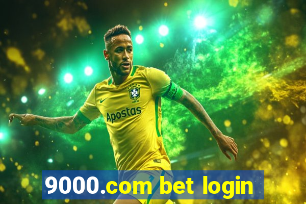 9000.com bet login